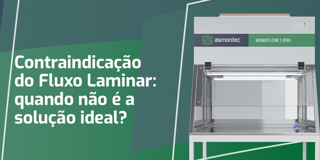 Contraindicação do fluxo laminbar quando não é a solução ideal